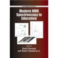 Modern NMR Spectroscopy in Education by Rovnyak, David; Stockland, Robert A., 9780841239951