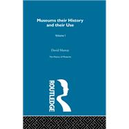 The History of Museums Vol 3 by David Murray, 9781040129951