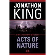 Acts of Nature by King, Jonathon, 9781480479951