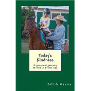 Today's Kindness by Morris, Bill G., 9781502799951