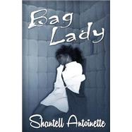 Bag Lady by Antoinette, Shantell, 9781503169951