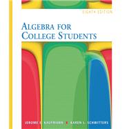 Algebra for College Students by Kaufmann, Jerome E.; Schwitters, Karen L., 9780495109952