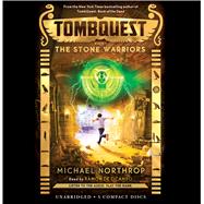 The Stone Warriors (TombQuest, Book 4) by Northrop, Michael; Ocampo, Ramon De, 9780545909952