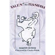 Tales of the Hasidim by BUBER, MARTIN, 9780805209952