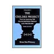 The Childes Project: Tools for Analyzing Talk, Volume I: Transcription format and Programs by MacWhinney; Brian, 9780805829952