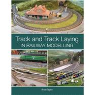 Track and Track Laying in...,Taylor, Brian,9781785009952