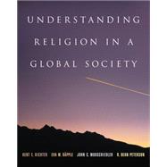 Understanding Religion In A Global Society by Richter, Kent E.; Rpple, Eva M.; Modschiedler, John C.; Peterson, R. Dean, 9780534559953