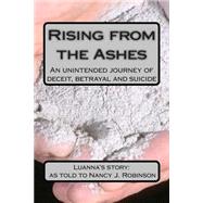 Rising from the Ashes by Robinson, Nancy J., 9781502779953
