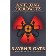 The Gatekeepers #1: Raven's Gate Raven's Gate by Horowitz, Anthony, 9780439679954