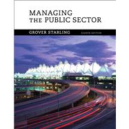 Managing The Public Sector by Starling,Grover, 9780495189954