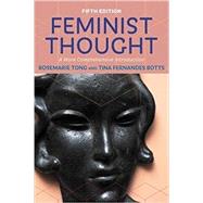 Feminist Thought by Tong,Rosemarie, 9780813349954