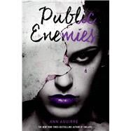 Public Enemies by Aguirre, Ann, 9781250079954