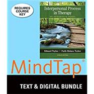 Bundle: Interpersonal Process in Therapy: An Integrative Model, Loose-leaf Version, 7th + MindTap Counseling, 1 term (6 months) Printed Access Card by Teyber, Edward; Teyber, Faith, 9781337129954