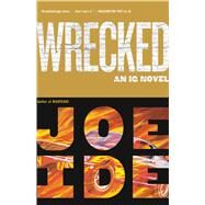Wrecked by Ide, Joe, 9781432859954