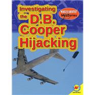 Investigating the D.b. Cooper Hijacking by Streissguth, Tom, 9781489699954
