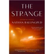 The Strange by Ballingrud, Nathan, 9781534449954
