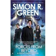 Forces from Beyond by Green, Simon R., 9780425259955