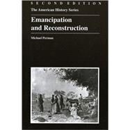 Emancipation and Reconstruction by Perman, Michael, 9780882959955