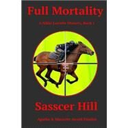 Full Mortality by Hill, Sasscer, 9781515249955