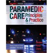 Paramedic Care Principles & Practice, Volume 2 by Bledsoe, Bryan E.; Porter, Robert S.; Cherry, Richard A., MS, EMT-P, 9780134569956