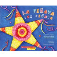 La pi�ata / The Pinata (Bilingual) (Bilingual) by Ruesga, Rita Rosa, 9780545419956