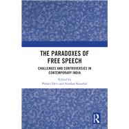 The Paradoxes of Free Speech by Pallavi Devi and Alankar Kaushik, 9781041239956