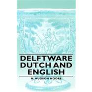 Delftware by Moore, N. Hudson, 9781443729956