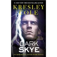 Dark Skye by Cole, Kresley, 9781451649956