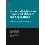 Numerical Methods for Structured Matrices and Applications by Bini, Dario Andrea; Mehrmann, Volker; Olshevsky, Vadim; Tyrtyshnikov, Eugene E.; Van Barel, Marc, 9783764389956