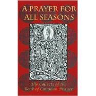 A Prayer for All Seasons by H R H Charles the Prince of Wales, 9780718829957