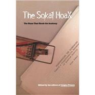 The Sokal Hoax by Lingua Franca Magazine, 9780803279957