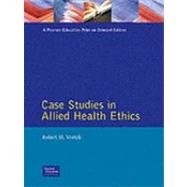 Case Studies in Allied Health Ethics by Veatch; Flack, 9780835949958
