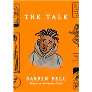 The Talk by Darrin Bell, 9781250349958