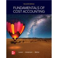 Loose-leaf Fundamentals of Cost Accounting with Connect Access Card by William Lanen ; Shannon Anderson ; Michael Maher, 9781265369958