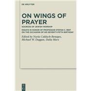 On Wings of Prayer by Calduch-Benages, Nuria; Duggan, Michael W.; Marx, Dalia, 9783110629958