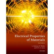 Electrical Properties of Materials by Solymar, Laszlo; Walsh, Donald; Syms, Richard R. A., 9780198829959