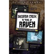 The Skeleton Creek #4: The Raven by Carman, Patrick, 9780545249959