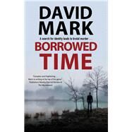 Borrowed Time by Mark, David, 9780727889959