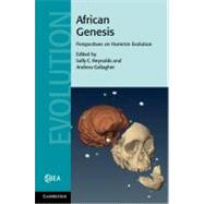 African Genesis: Perspectives on Hominin Evolution by Reynolds, Sally C.; Gallagher, Andrew, 9781107019959