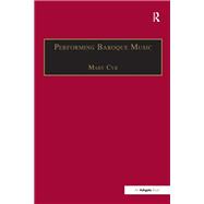 Performing Baroque Music by Mary Cyr, 9781315089959