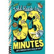 33 Minutes by Hasak-Lowy, Todd ; Barton, Bethany, 9781481489959