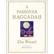 Passover Haggadah by Wiesel, Elie; Podwal, Mark, 9780671799960