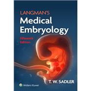 Langman's Medical Embryology by Sadler, T.W., 9781975179960