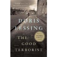 The Good Terrorist A Thriller by LESSING, DORIS, 9780307389961