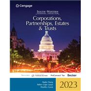 South-Western Federal Taxation 2023 Corporations, Partnerships, Estates and Trusts (Intuit ProConnect Tax Online & RIA Checkpoint, 1 term Printed Access Card) by Raabe, William A.; Young, James C.; Nellen, Annette; Cripe, Brad; Lassar, Sharon, 9780357719961