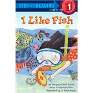 I Like Fish by Wise Brown, Margaret; Karas, G. Brian, 9780385369961