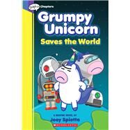 Grumpy Unicorn Saves the World (Graphic Novel #2) by Spiotto, Joey; Spiotto, Joey, 9781338739961
