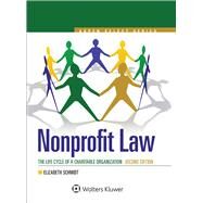 Nonprofit Law The Life Cycle of A Charitable Organization by Schmidt, Elizabeth, 9781454879961