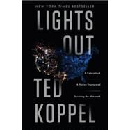 Lights Out by Koppel, Ted, 9780553419962