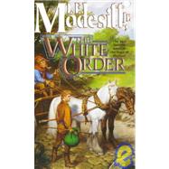 The White Order by Modesitt, L. E., 9781435299962